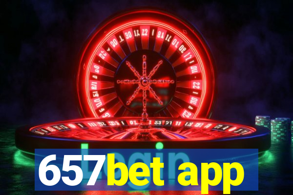 657bet app